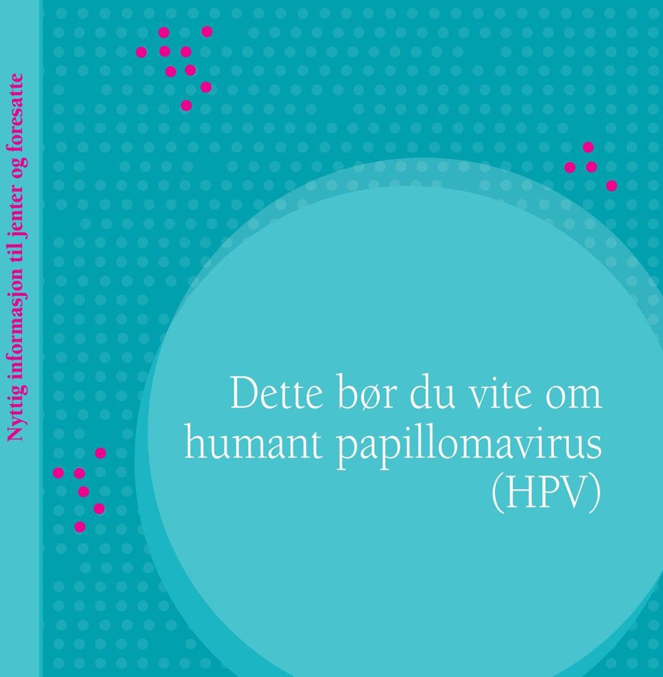 (HPV) Nyttig