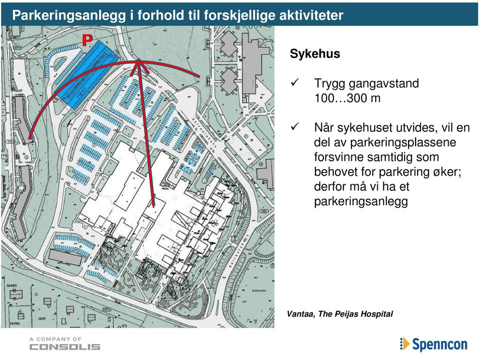 parkeringsplassene forsvinne samtidig som behovet for parkering