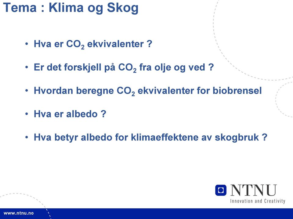 Hvordan beregne CO 2 ekvivalenter for biobrensel