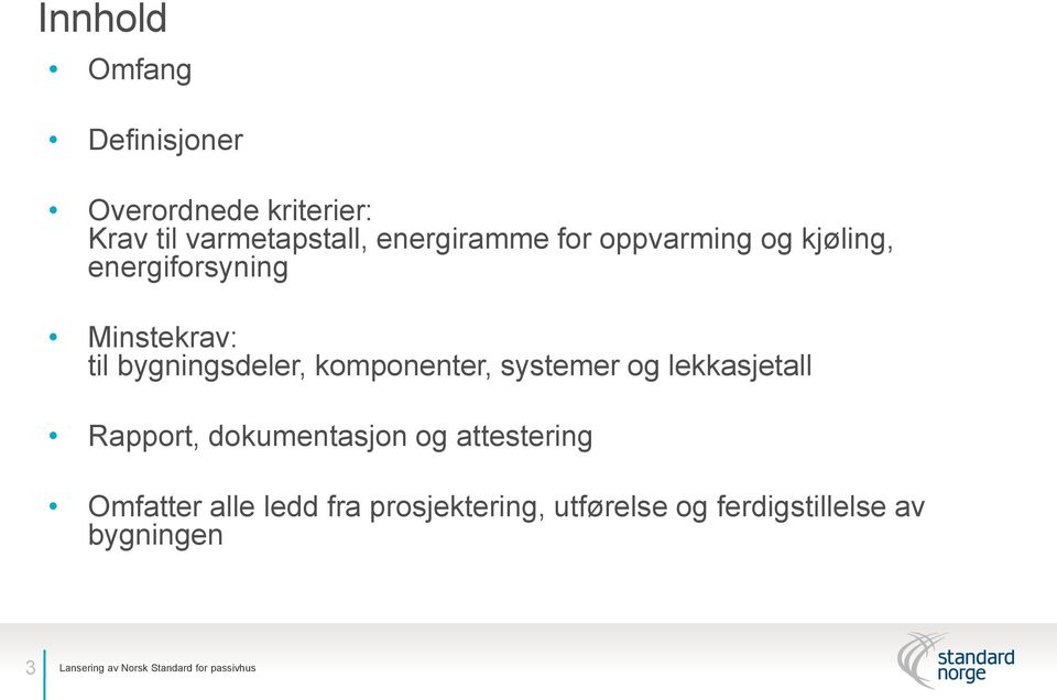 bygningsdeler, komponenter, systemer og lekkasjetall Rapport, dokumentasjon og