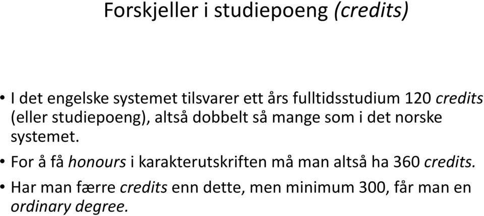 det norske systemet.