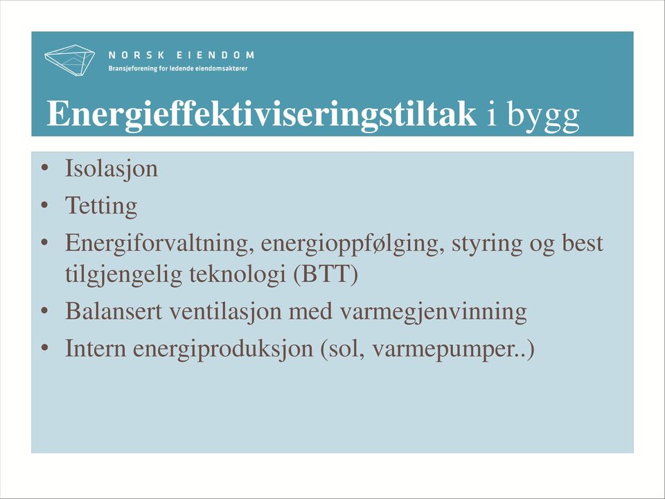 tilgjengelig teknologi (BTT) Balansert ventilasjon med