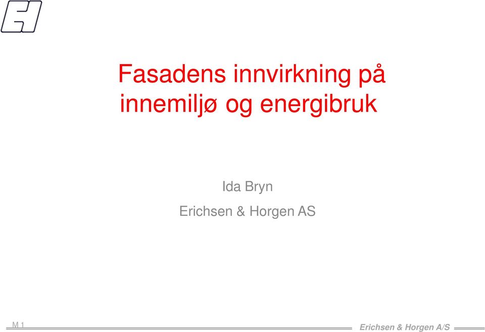 energibruk Ida Bryn