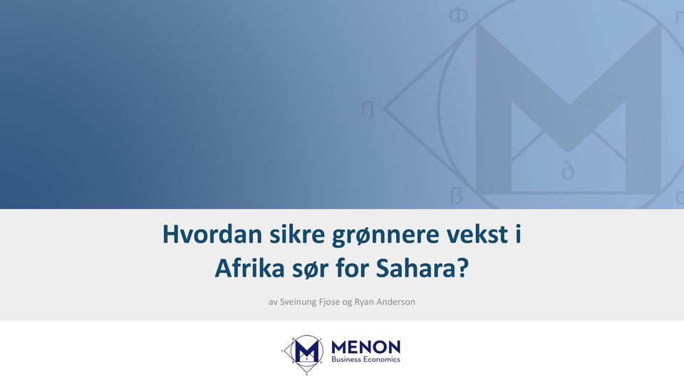 Afrika sør for Sahara?