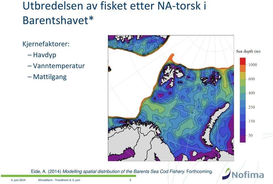 (2014) Modelling spatial distribution of the Barents Sea Cod