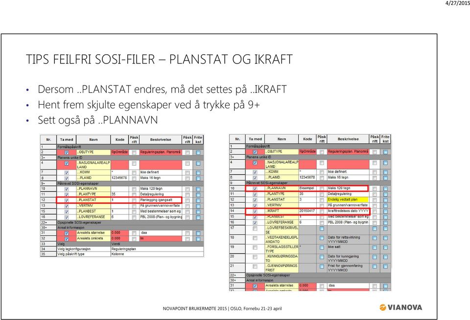 .PLANSTAT endres, må det settes på.