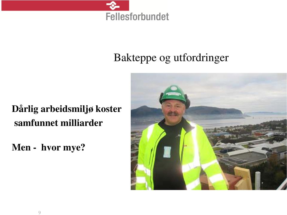 arbeidsmiljø koster