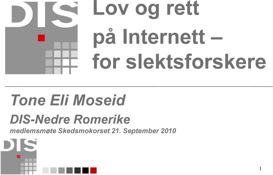 DIS-Nedre Romerike medlemsmøte