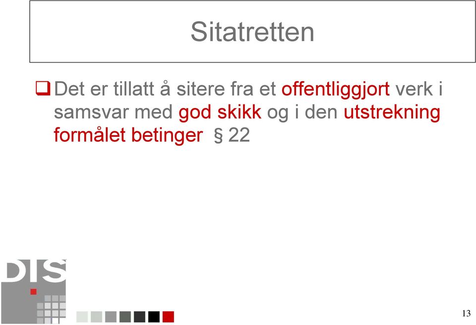 verk i samsvar med god skikk og