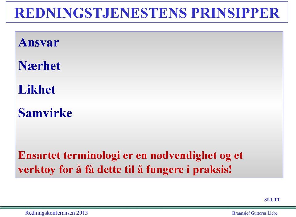 terminologi er en nødvendighet og et