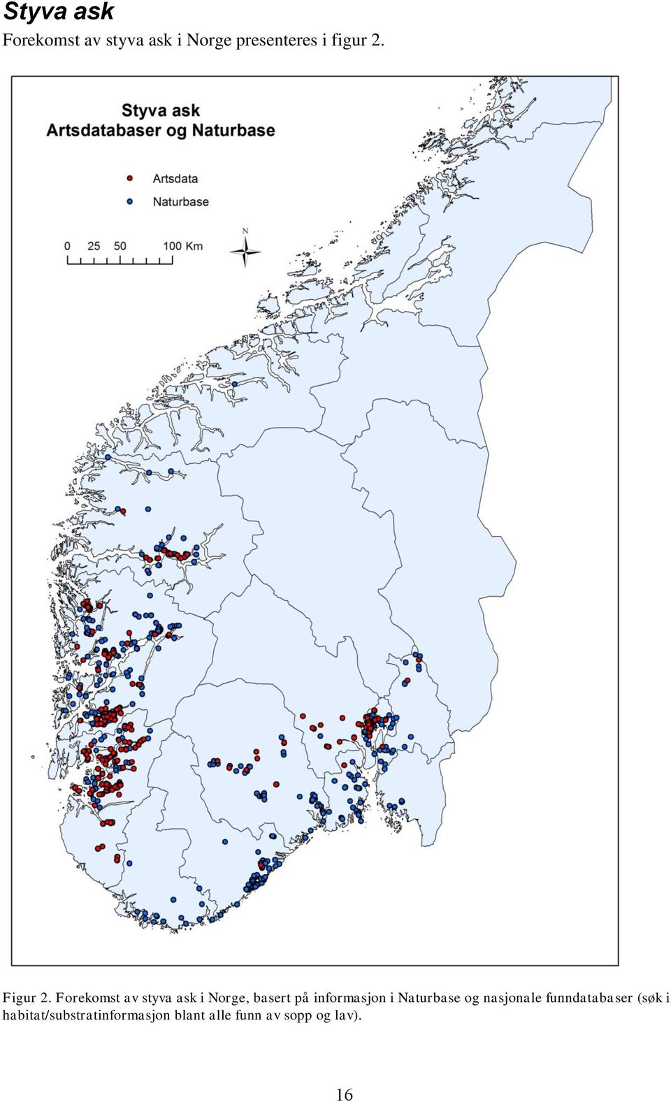Forekomst av styva ask i Norge, basert på informasjon i
