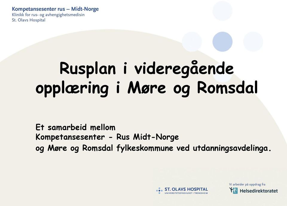 Kompetansesenter - Rus Midt-Norge og