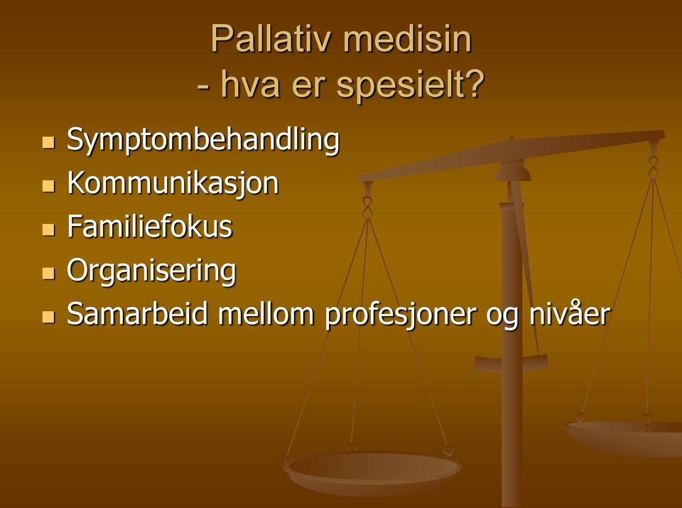 Symptombehandling Kommunikasjon