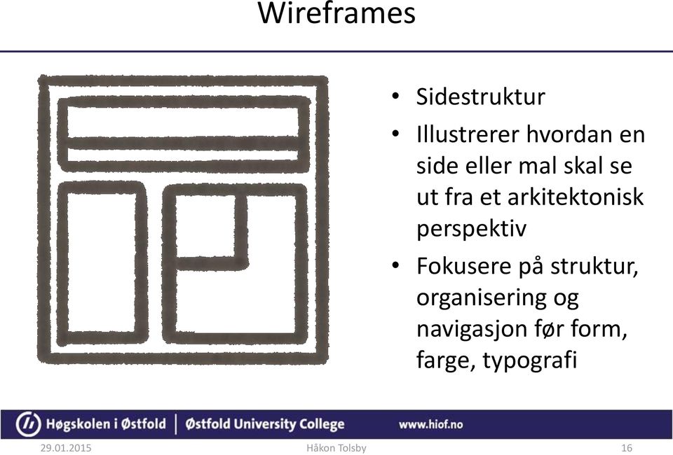 perspektiv Fokusere på struktur, organisering og