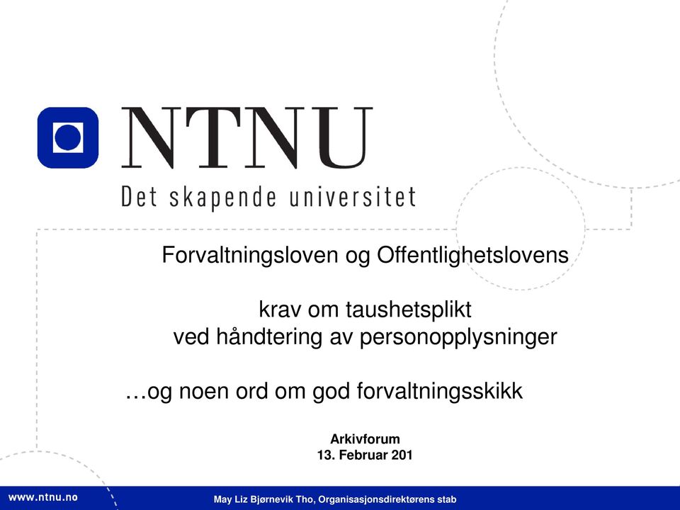 noen ord om god forvaltningsskikk Arkivforum 13.