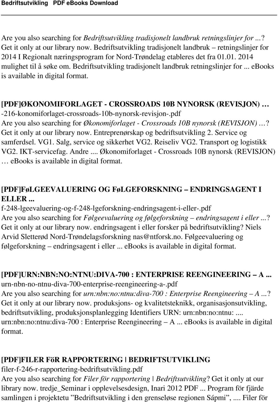 Bedriftsutvikling tradisjonelt landbruk retningslinjer for.