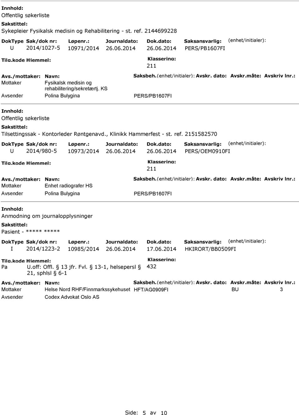 KS Polina Bulygina PERS/PB1607F Tilsettingssak - Kontorleder Røntgenavd., Klinikk Hammerfest - st. ref.