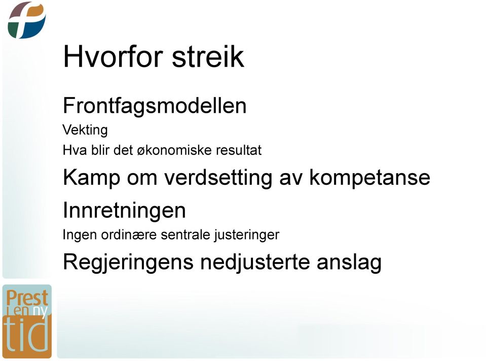 verdsetting av kompetanse Innretningen Ingen