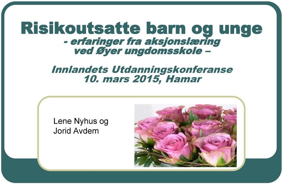 Innlandets Utdanningskonferanse 10.