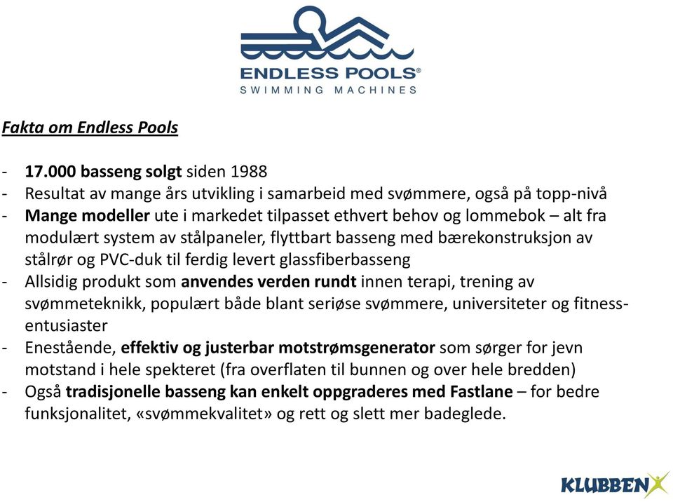 system av stålpaneler, flyttbart basseng med bærekonstruksjon av stålrør og PVC-duk til ferdig levert glassfiberbasseng - Allsidig produkt som anvendes verden rundt innen terapi, trening av