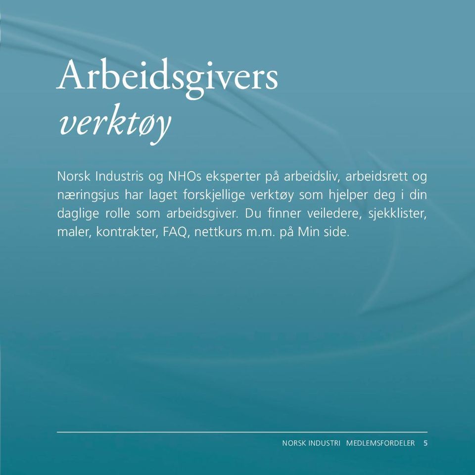 din daglige rolle som arbeidsgiver.