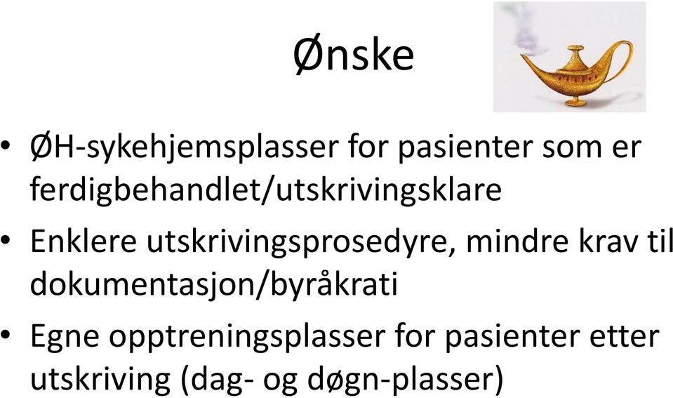 utskrivingsprosedyre, mindre krav til