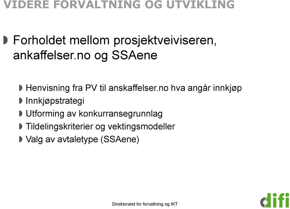 no og SSAene Henvisning fra PV til anskaffelser.