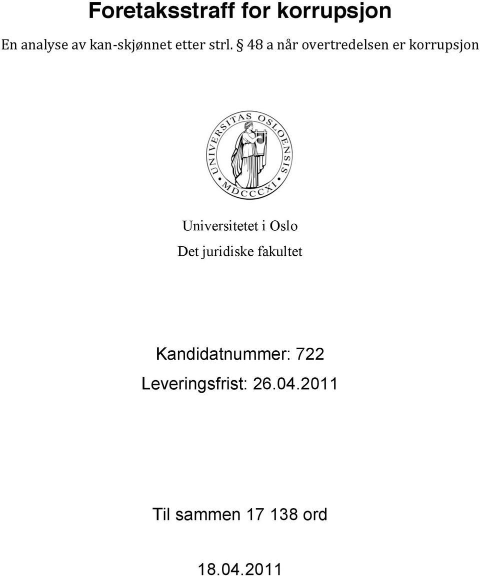 48 a når overtredelsen er korrupsjon Universitetet i Oslo