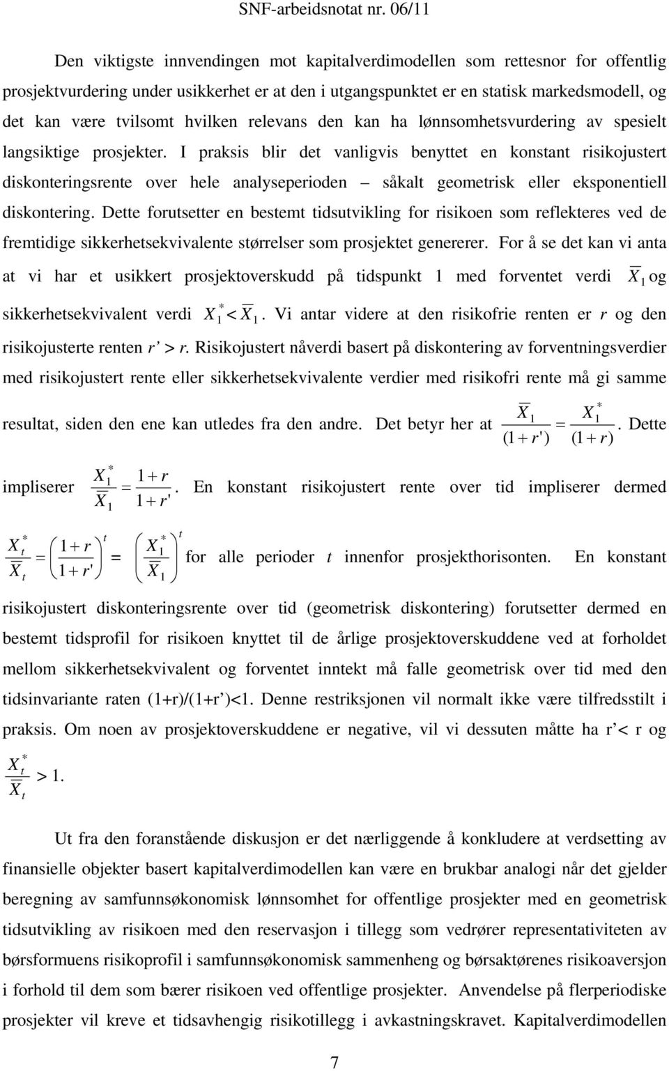 relevans den kan ha lønnsomhesvurdering av spesiel langsikige prosjeker.