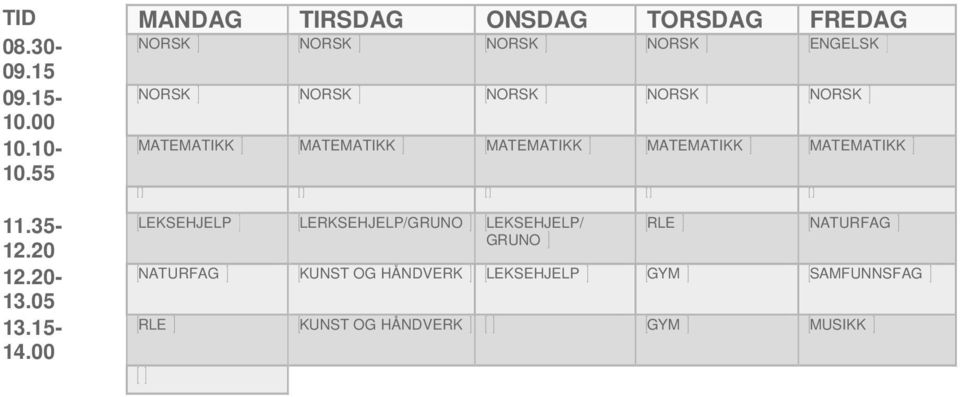 55 MATEMATIKK MATEMATIKK MATEMATIKK MATEMATIKK MATEMATIKK 11.35-12.20 12.20-13.05 13.15-14.