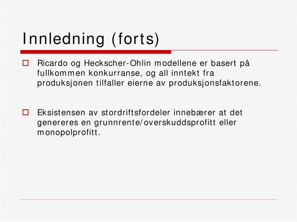 eierne av produksjonsfaktorene.