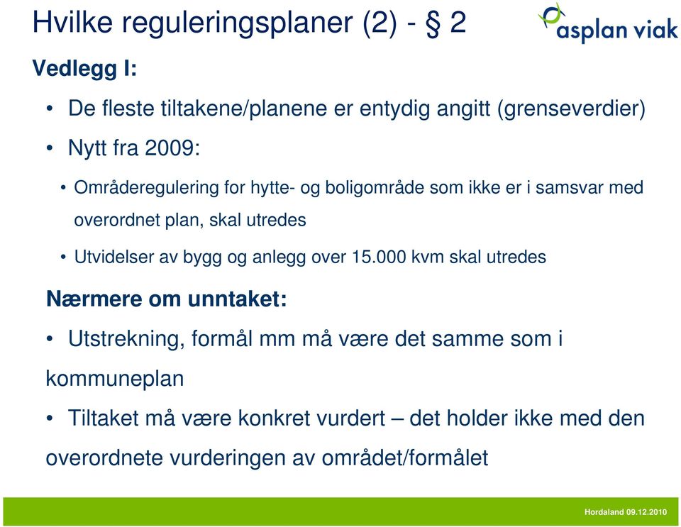 Utvidelser av bygg og anlegg over 15.