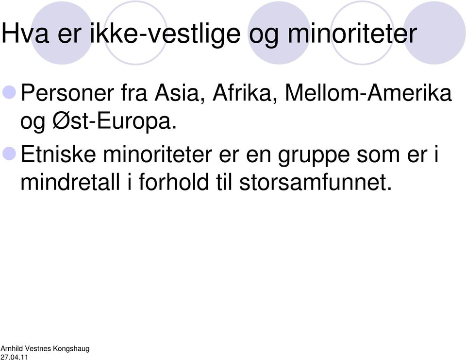 og Øst-Europa.