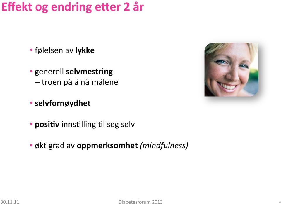 selvfornøydhet posi=v inns4lling 4l seg selv økt