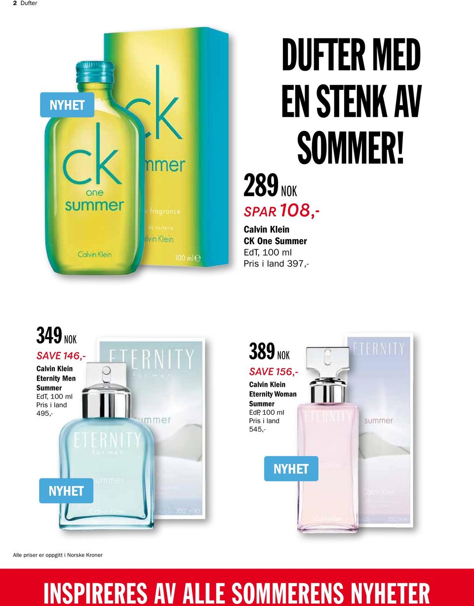 349 NOK SAVE 146,- Calvin Klein Eternity Men Summer EdT, 100 ml Pris i land