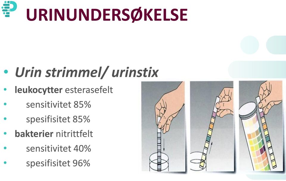 sensitivitet 85% spesifisitet 85%