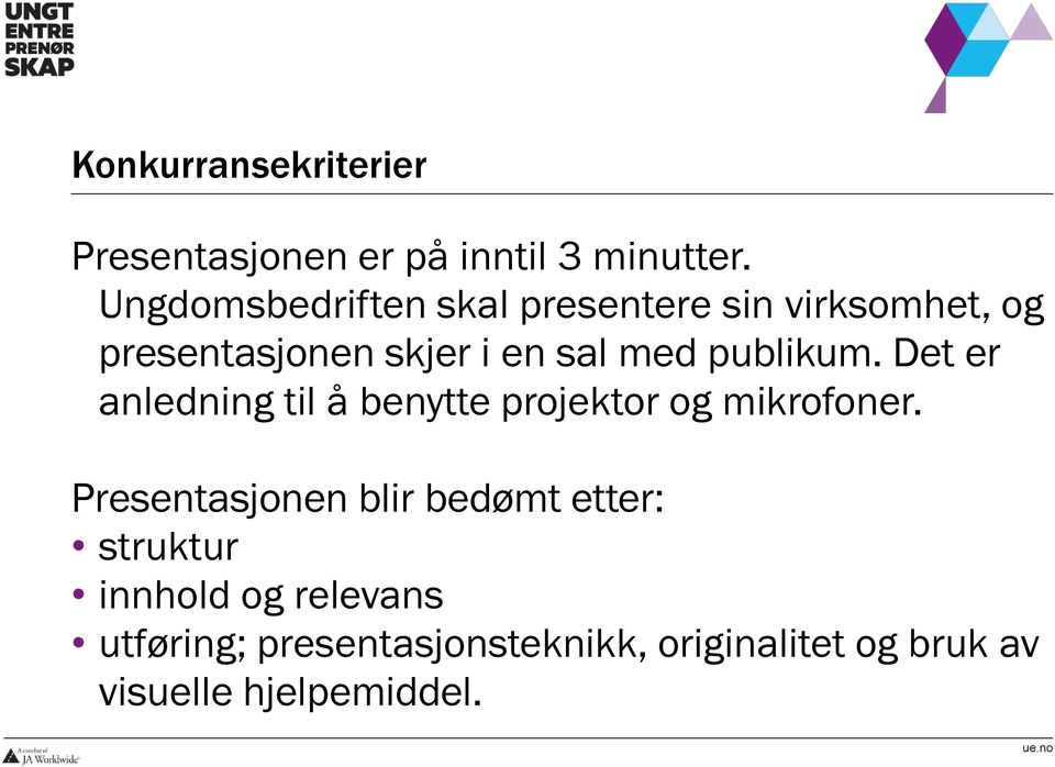 publikum. Det er anledning til å benytte projektor og mikrofoner.