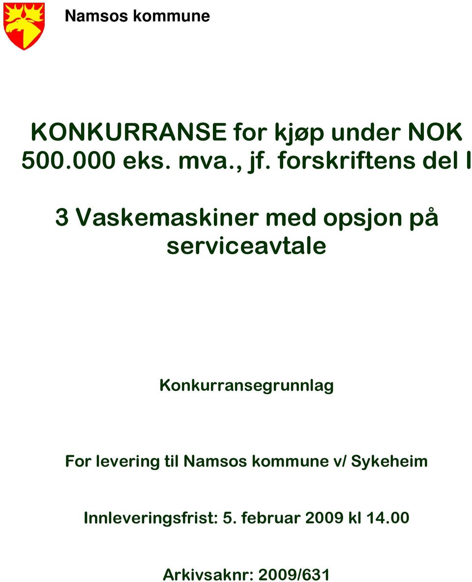 serviceavtale Konkurransegrunnlag For levering til Namsos