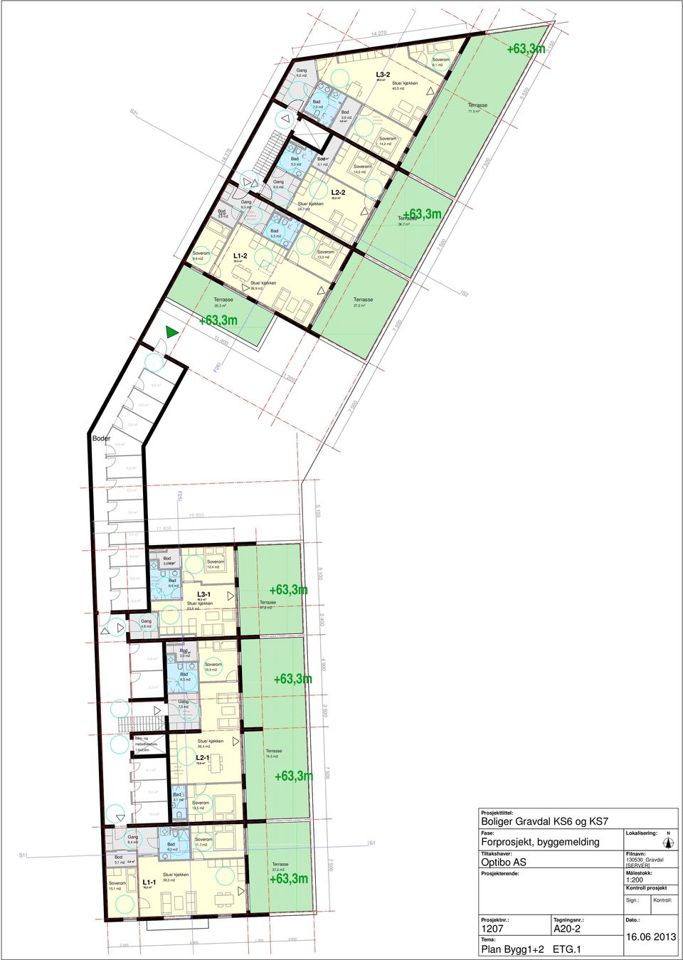 400 3,03,7 m2m 2 12,4 m2 5 100 Himling/ innkassing UK 2,40m 6,6 m2 L3-1 49,5 m 2 23,8 m2 37,2 m2 +63,3m 2 400 4,8 m2 5,9 m 2 5,7 m 2 3,8 m 2 6,5 m2 10,5 m2 +63,3m 4 900 7,3 m2 2 600 Himling/