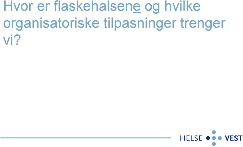 hvilke