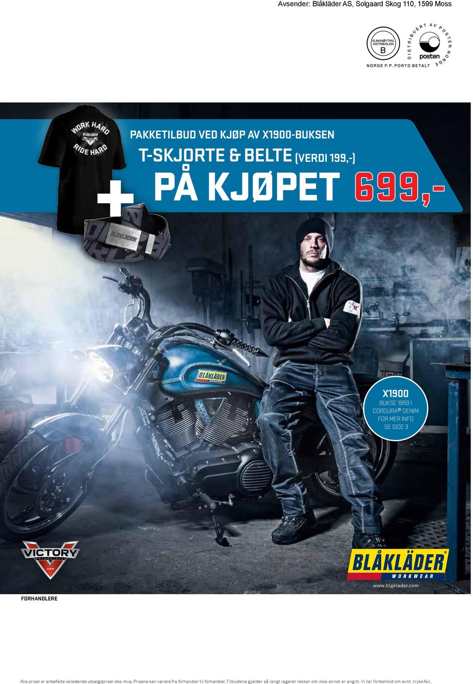 blaklader.com FORHANDLERE www.blaklader.com Alle priser er anbefalte veiledende utsalgspriser eks. mva.