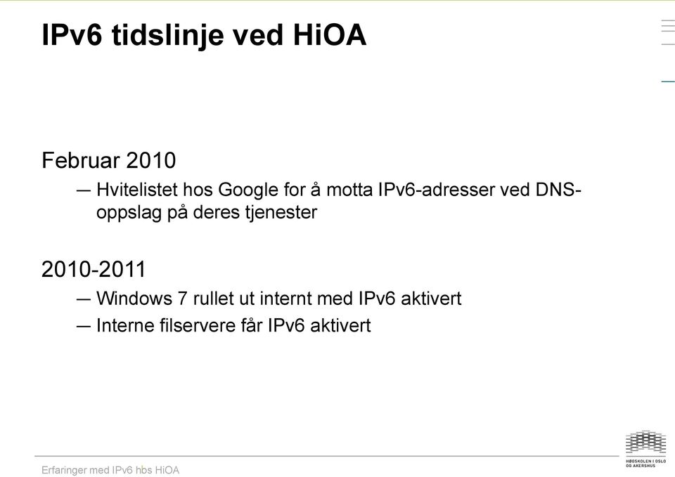 deres tjenester 2010-2011 Windows 7 rullet ut