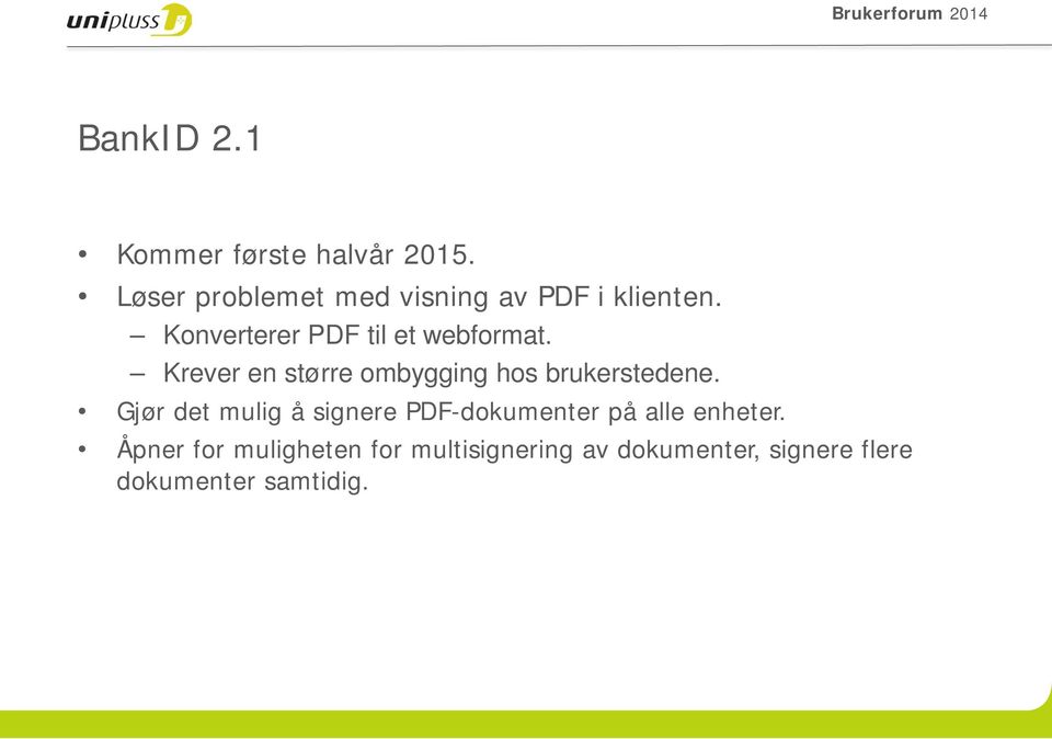 Konverterer PDF til et webformat.