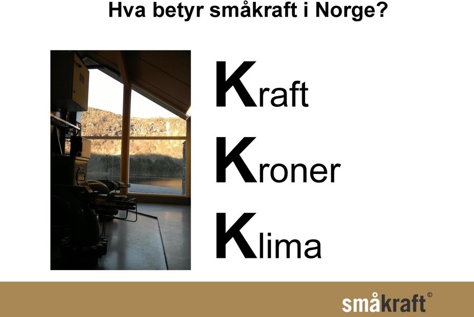 Norge?