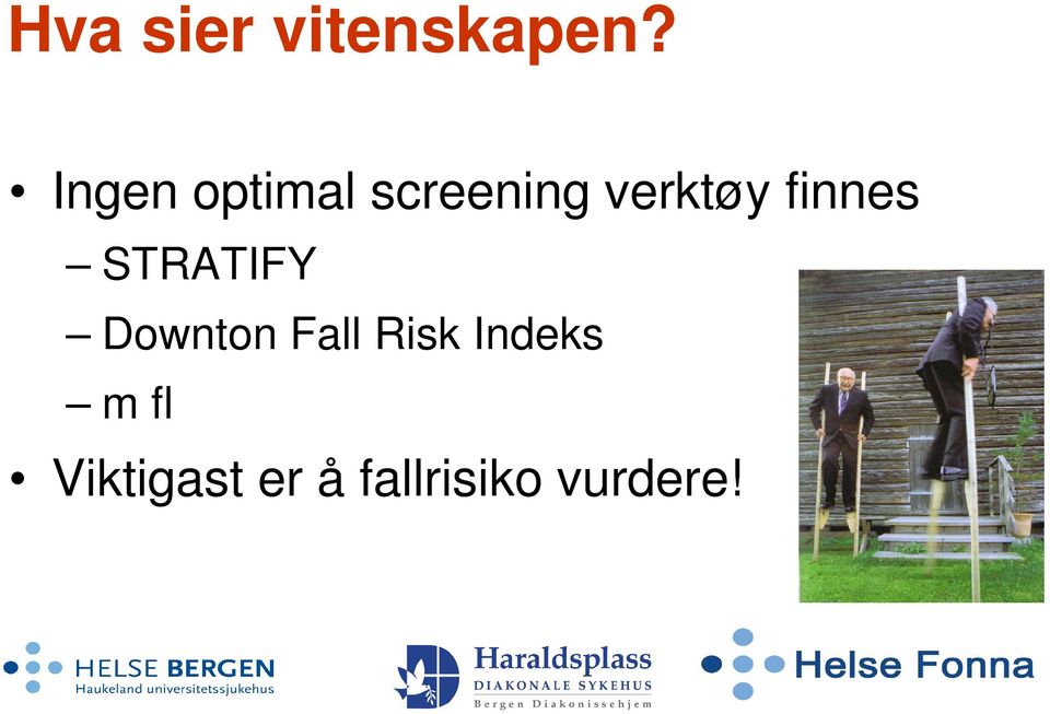 finnes STRATIFY Downton Fall Risk