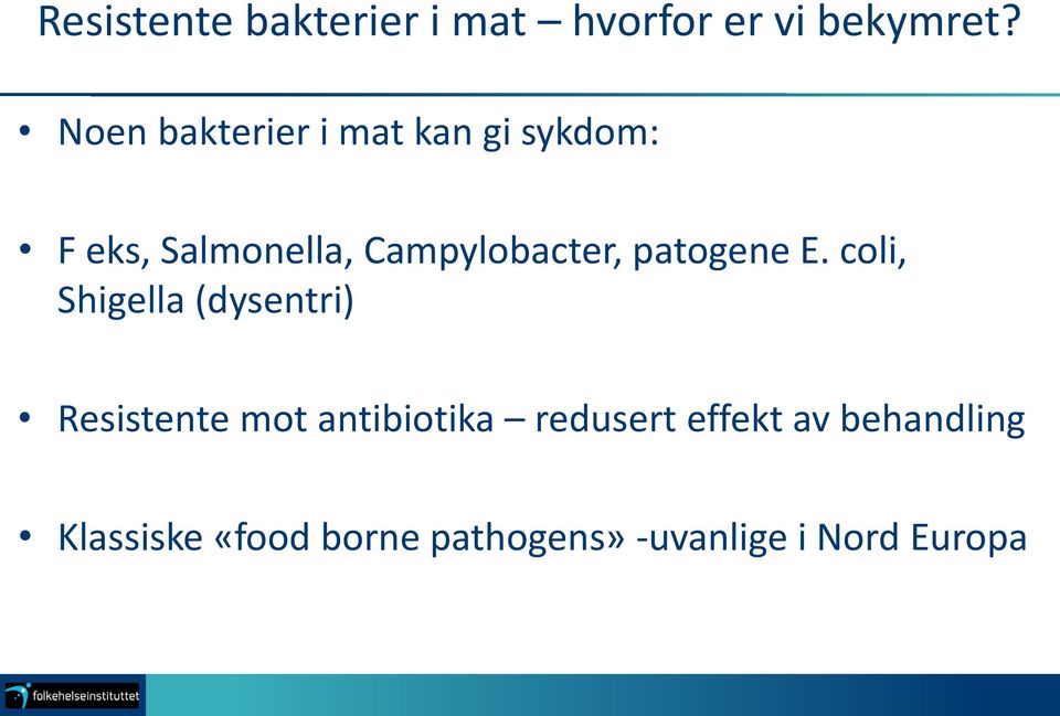Campylobacter, patogene E.