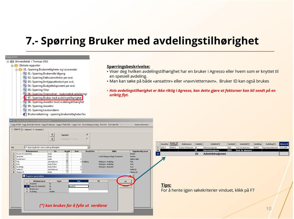 Man kan søke på både «ansattnr» eller «navn/etternavn».