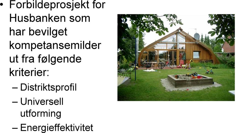 følgende kriterier: Distriktsprofil