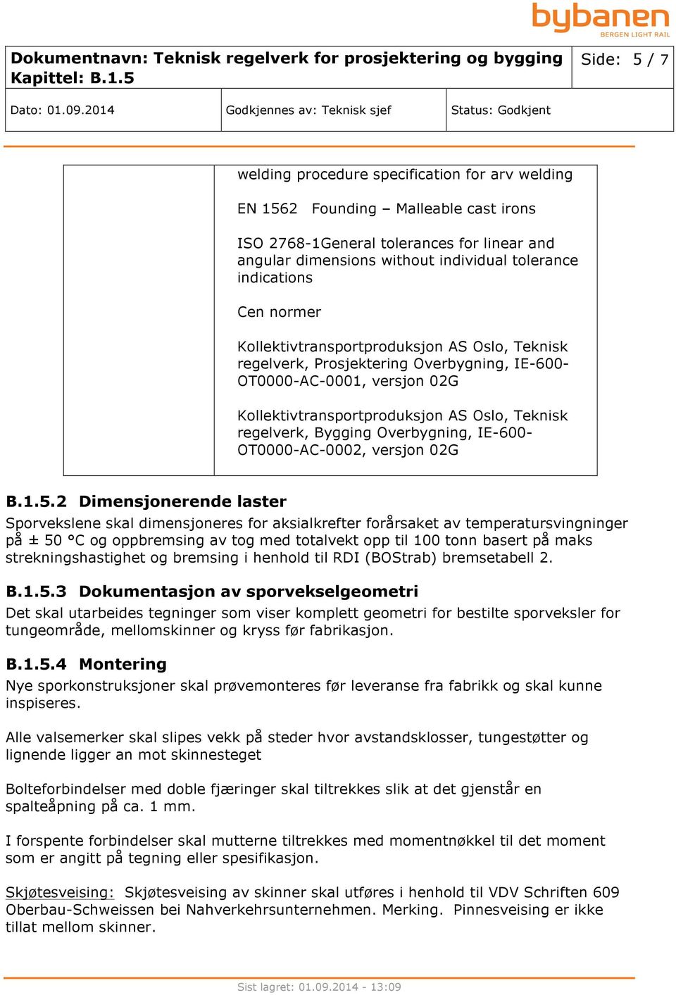 Bygging Overbygning, IE-600- OT0000-AC-0002, versjon 02G B.1.5.