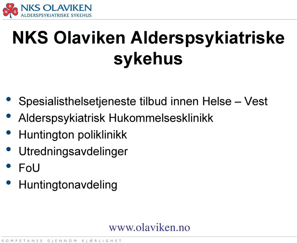 Alderspsykiatrisk Hukommelsesklinikk Huntington